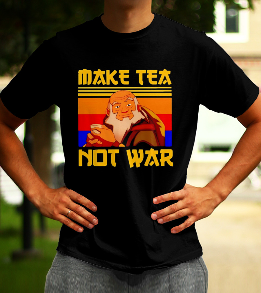 Make Tea Not War Uncle T-Shirt