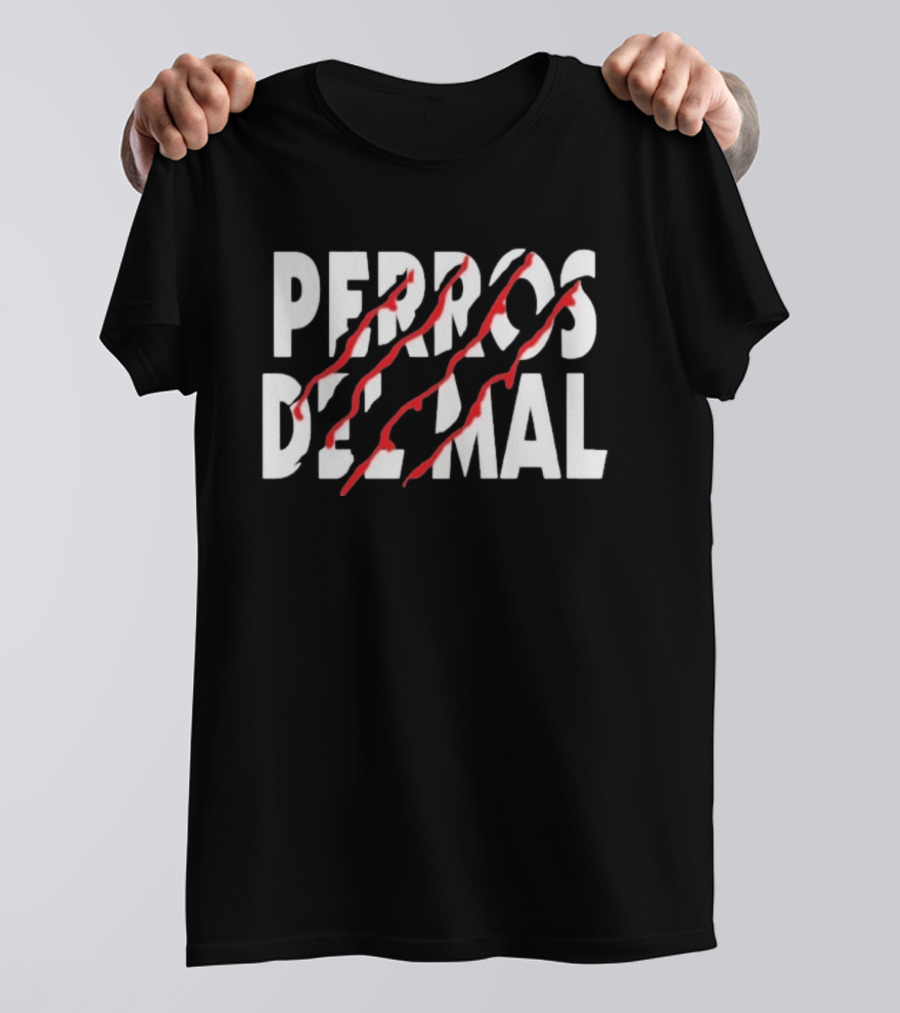 Perros Del Mal Scratch Red Claw Marks T-Shirt