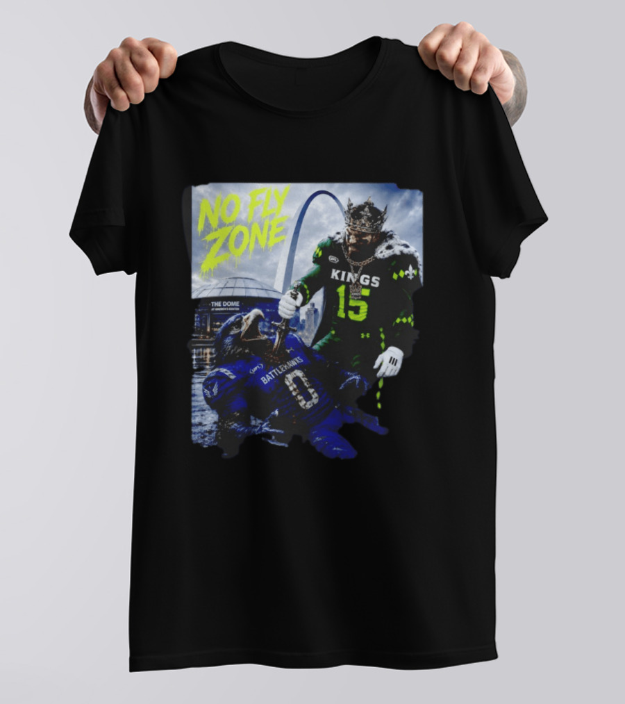 No Fly Zone Kings 15 Defeat Battlehawks The Dome At America's Center T-Shirt