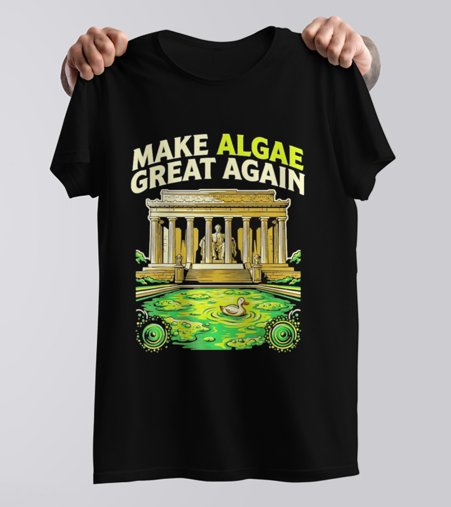 Make Algae Great Again Greek Temple Duck Pond Political Satire T-Shirt
