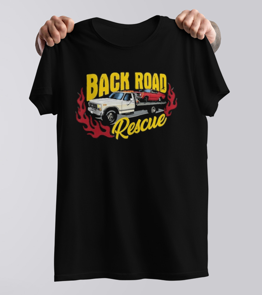 Tom's Back Road Rescue Refurbishing Tow Truck And Hot Rod T-Shirt