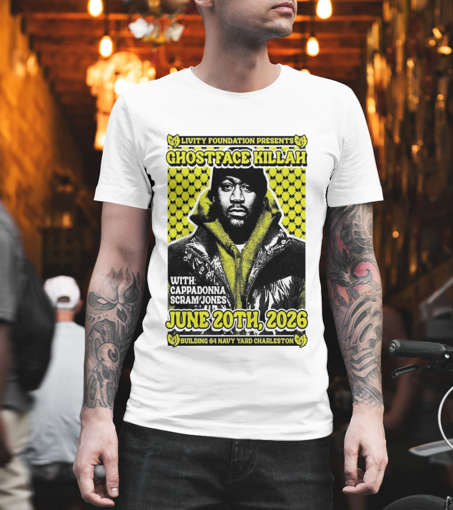 Livity Foundation Ghostface Killah Cappadonna Scram Jones June 20th 2026 Building 64 Navy Yard Charleston T-Shirt