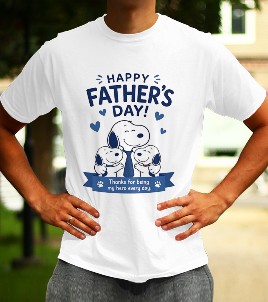 Snoopy Peanuts Happy Father's Day Thanks For Being My Hero Every Day T-Shirt