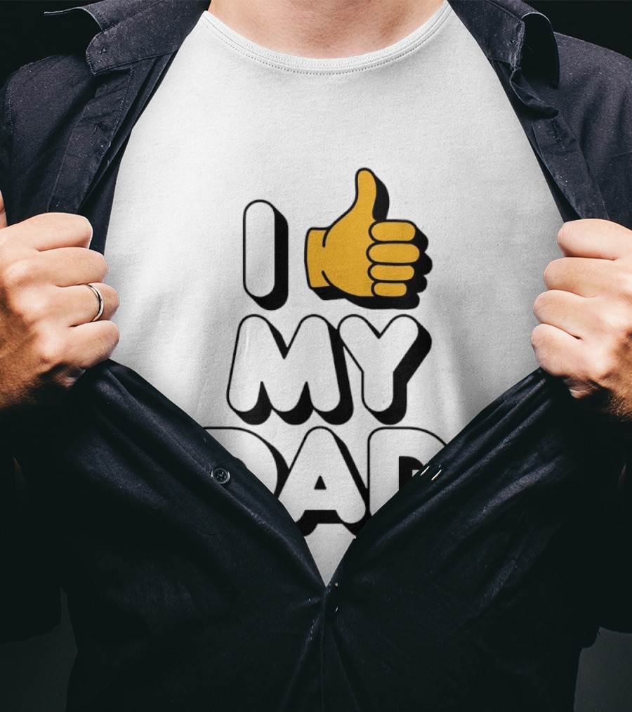 I Thumbs Up My Dad T-Shirt