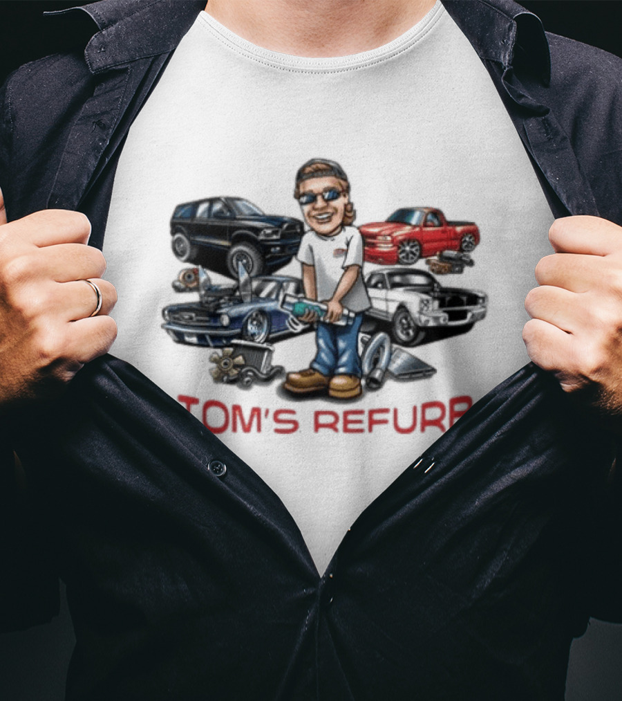 Toms Refurb Playin With My Junk Custom Car Lover Cartoon Fun T-Shirt