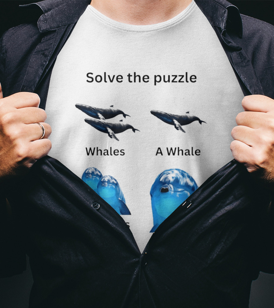 Solve The Puzzle Whales A Whale Dolphins Wordplay T-Shirt