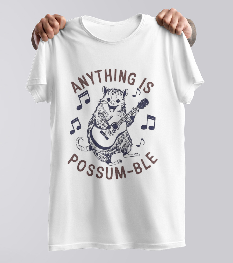 Anything Is Possum Ble Playing Guitar With Music Notes T-Shirt