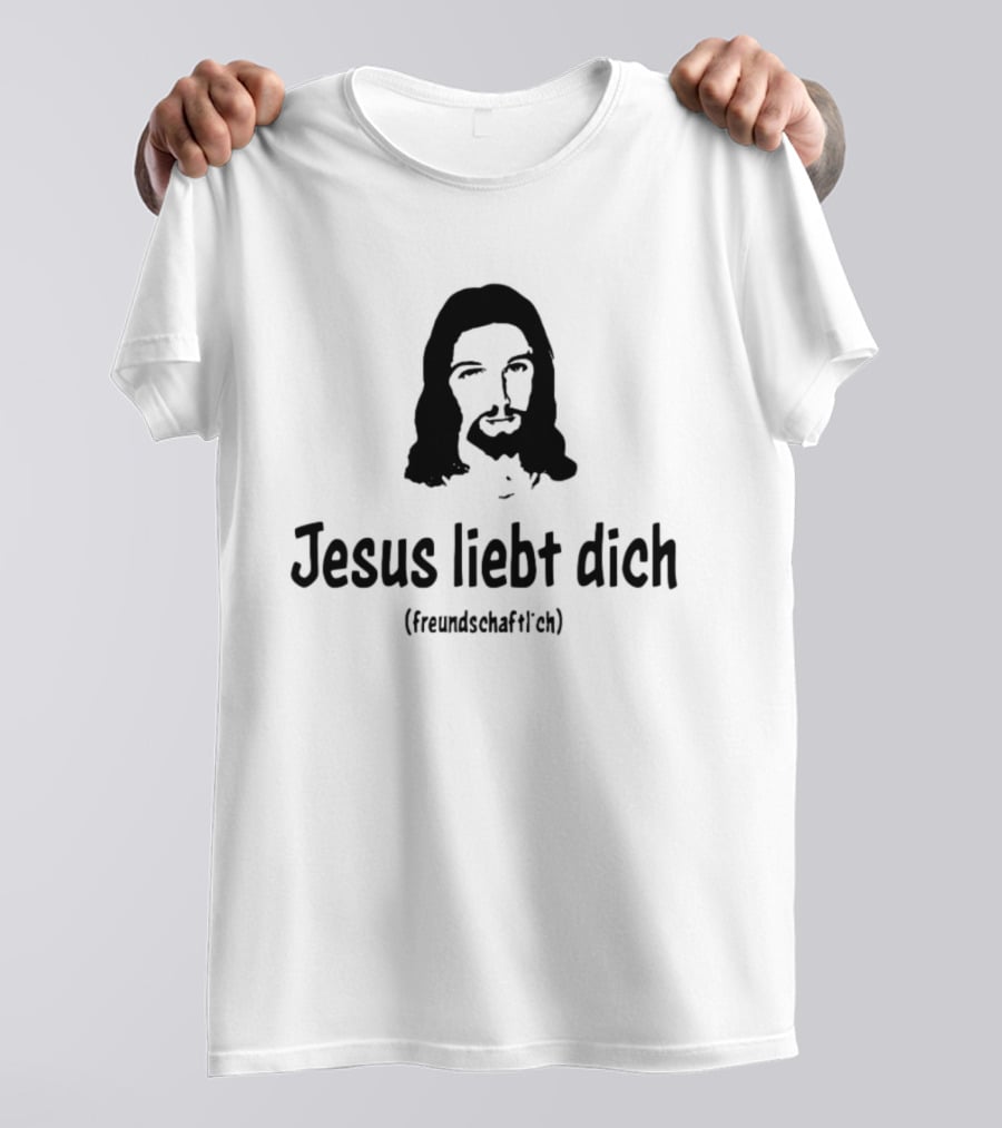 Jesus Liebt Dich Freundschaftlich T-Shirt