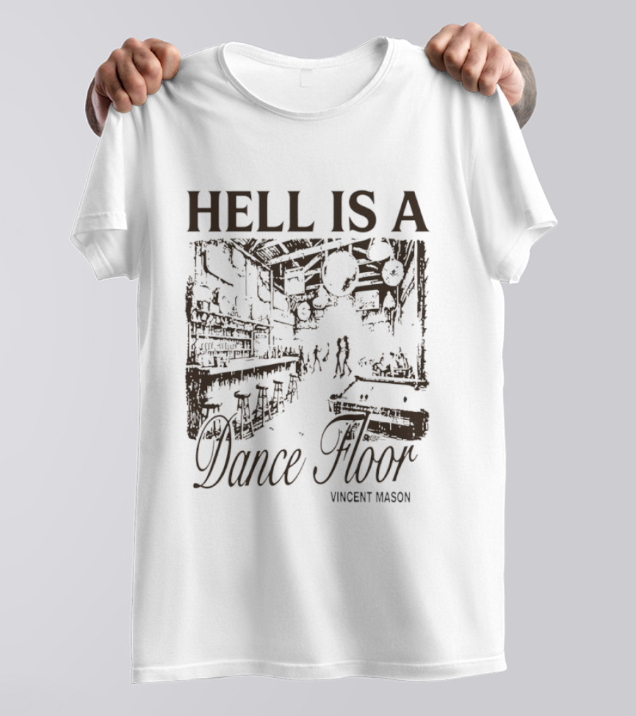 Hell Is A Dancefloor Vincent Mason T-Shirt