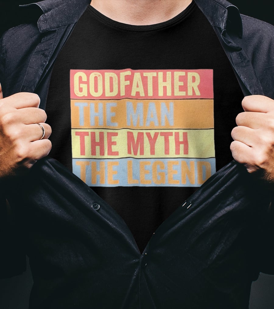 Godfather The Man The Myth The Legend T-Shirt