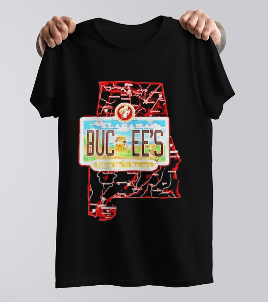 Buc Ee's Alabama Follow Me To Buc Ee's License Plate Map T-Shirt