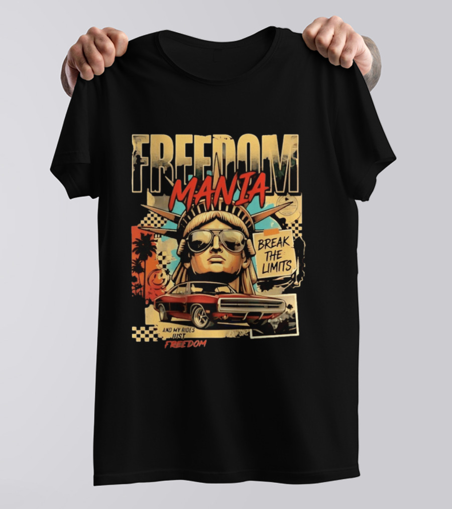 Freedom Mania Break The Limits Vintage Car Liberty Cityscape T-Shirt