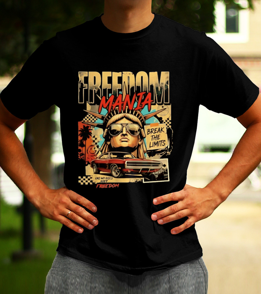 Freedom Mania Break The Limits Vintage Car Liberty Cityscape T-Shirt