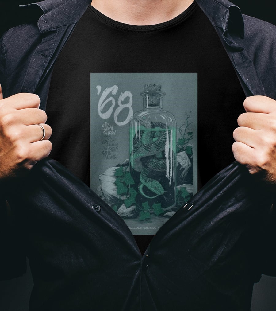 ʼ68 The Final Show June 20 2026 Atlanta GA Masquerade Snake In Bottle T-Shirt