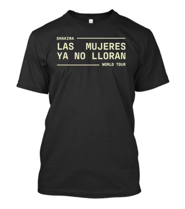 Shakira Las Mujeres Ya No Lloran Songs Tour T-Shirt