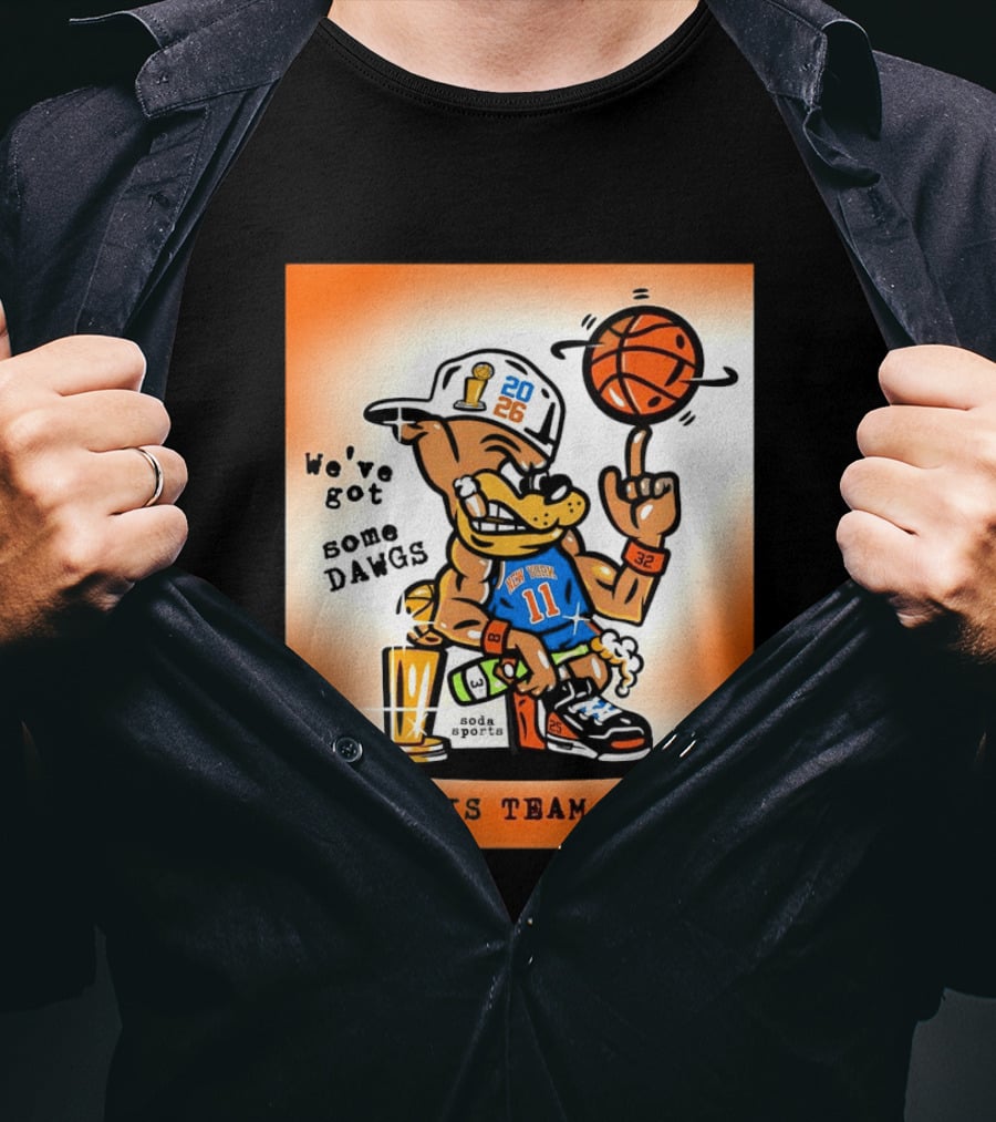 New York Knicks Basketball Dog We've Got Some Dawgs On The Team Bab T-Shirt