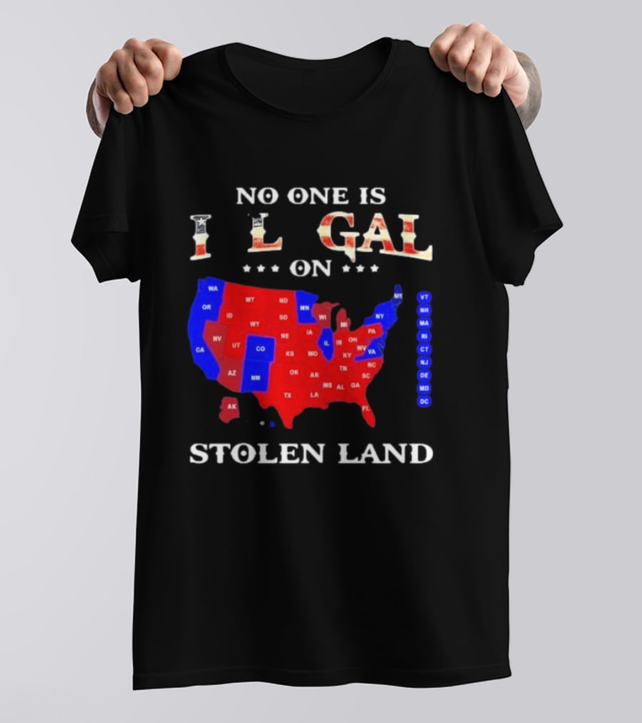 No One Is Illegal On Stolen Land USA Map Red And Blue States T-Shirt