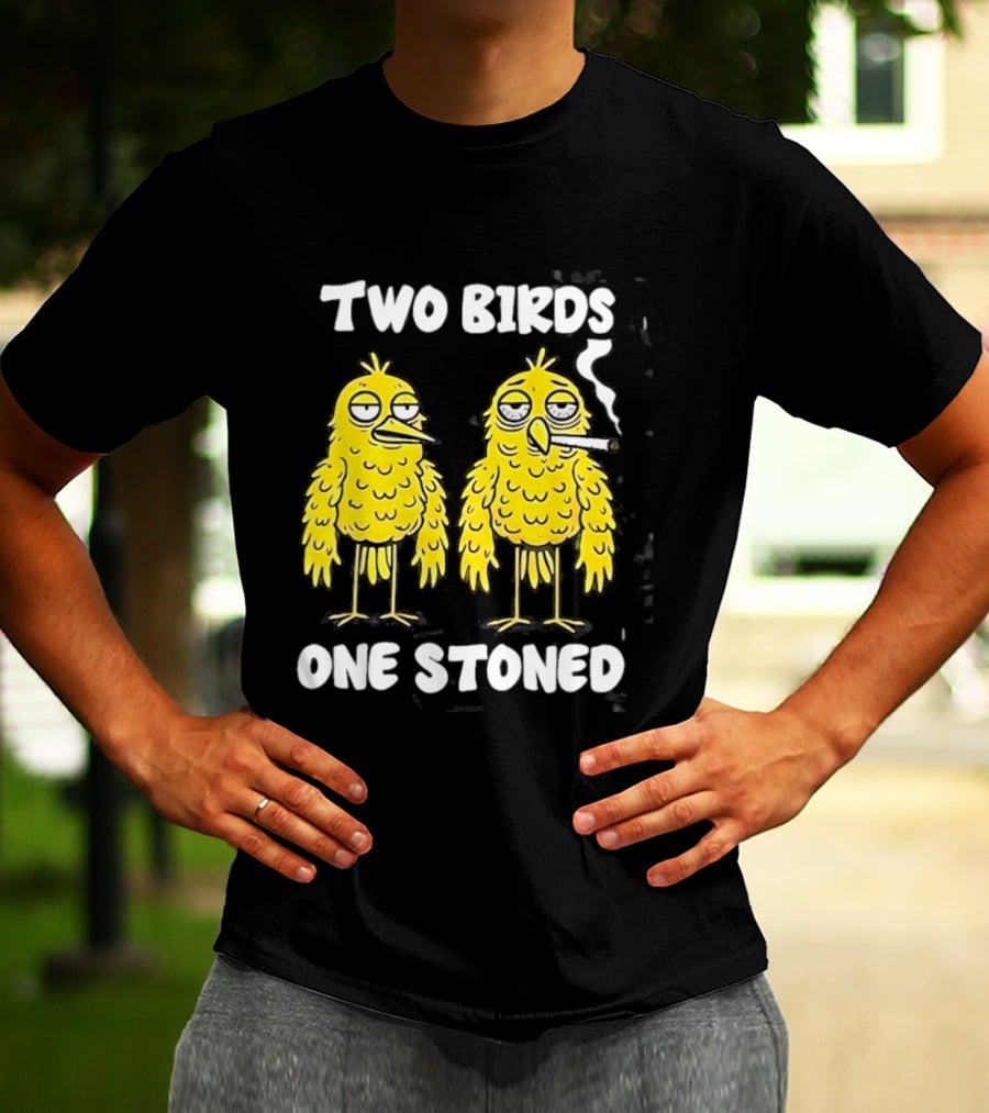 Two Birds One Stoned Smoking Cartoon Humor T-Shirt