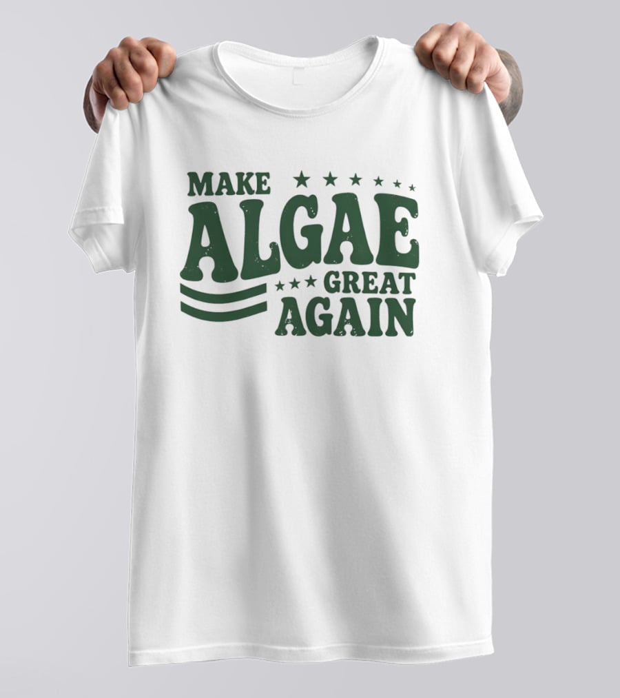 Make Algae Great Again MAGA Political Satire Team Algae Liberal Protest T-Shirt