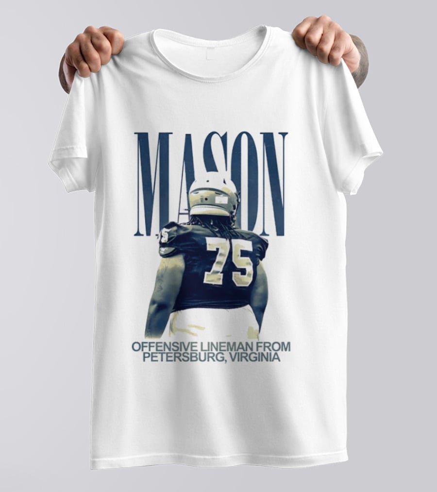 Mason 75 Offensive Lineman Petersburg Virginia T-Shirt