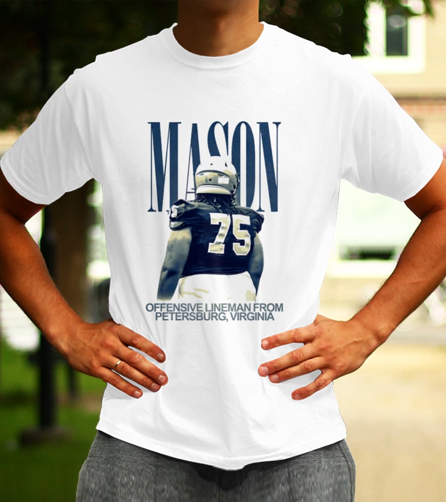 Mason 75 Offensive Lineman Petersburg Virginia T-Shirt
