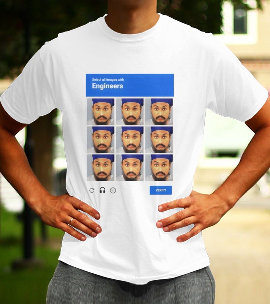 Vickrum Digwa Captcha Select All Images With Engineers Verify T-Shirt