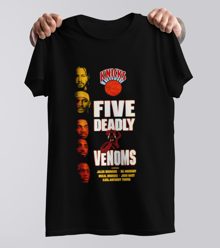 Knicks Five Deadly Venoms Jalen Brunson RJ Barrett Mitchell Robinson Josh Hart Karl Anthony Towns T-Shirt