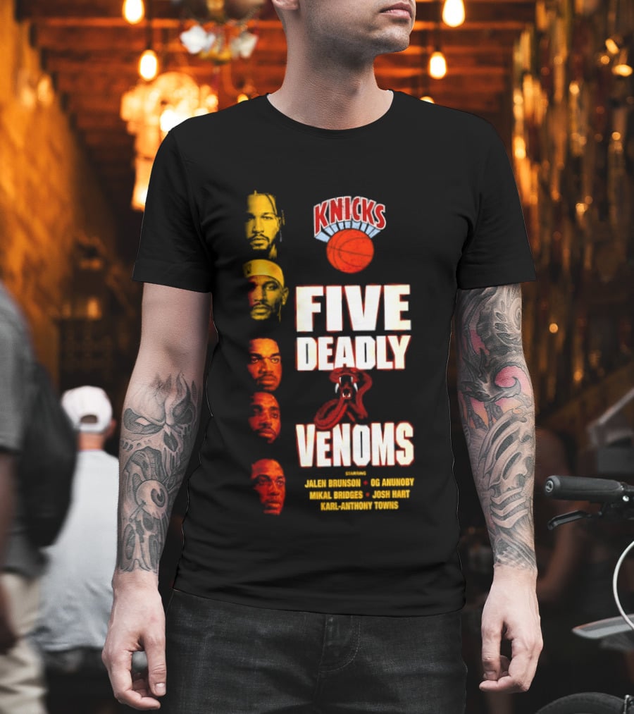 Knicks Five Deadly Venoms Jalen Brunson RJ Barrett Mitchell Robinson Josh Hart Karl Anthony Towns T-Shirt