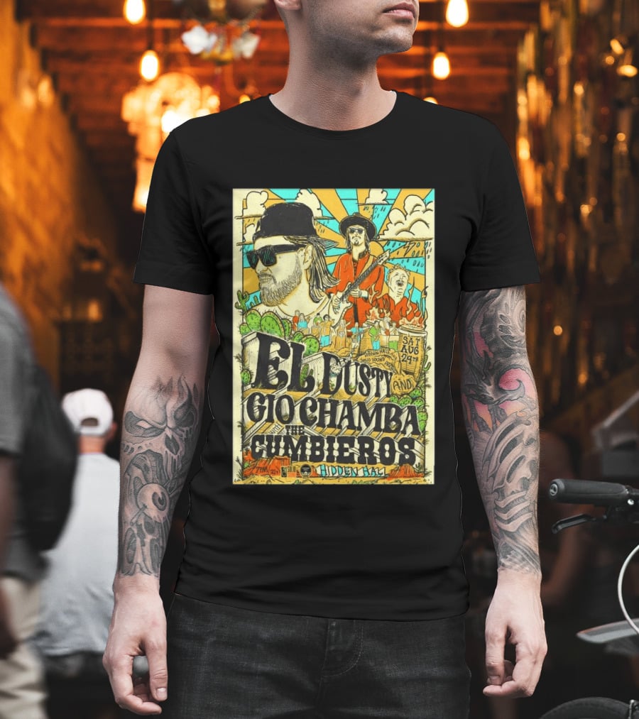 EL Dusty And Gio Chamba The Cumbiaeros Hidden Hall Seattle August 29th T-Shirt