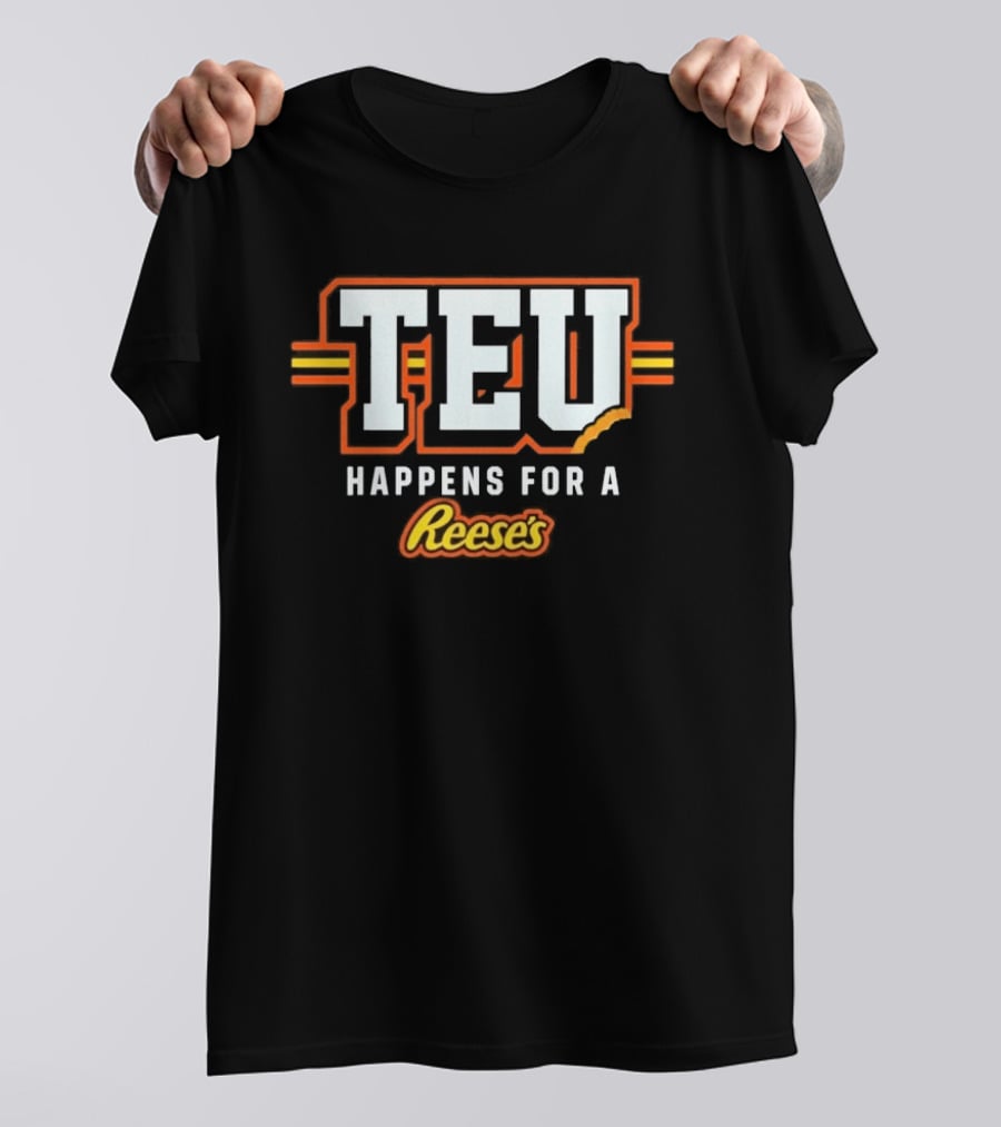 Tight End University TEU Happens For A Reese's T-Shirt