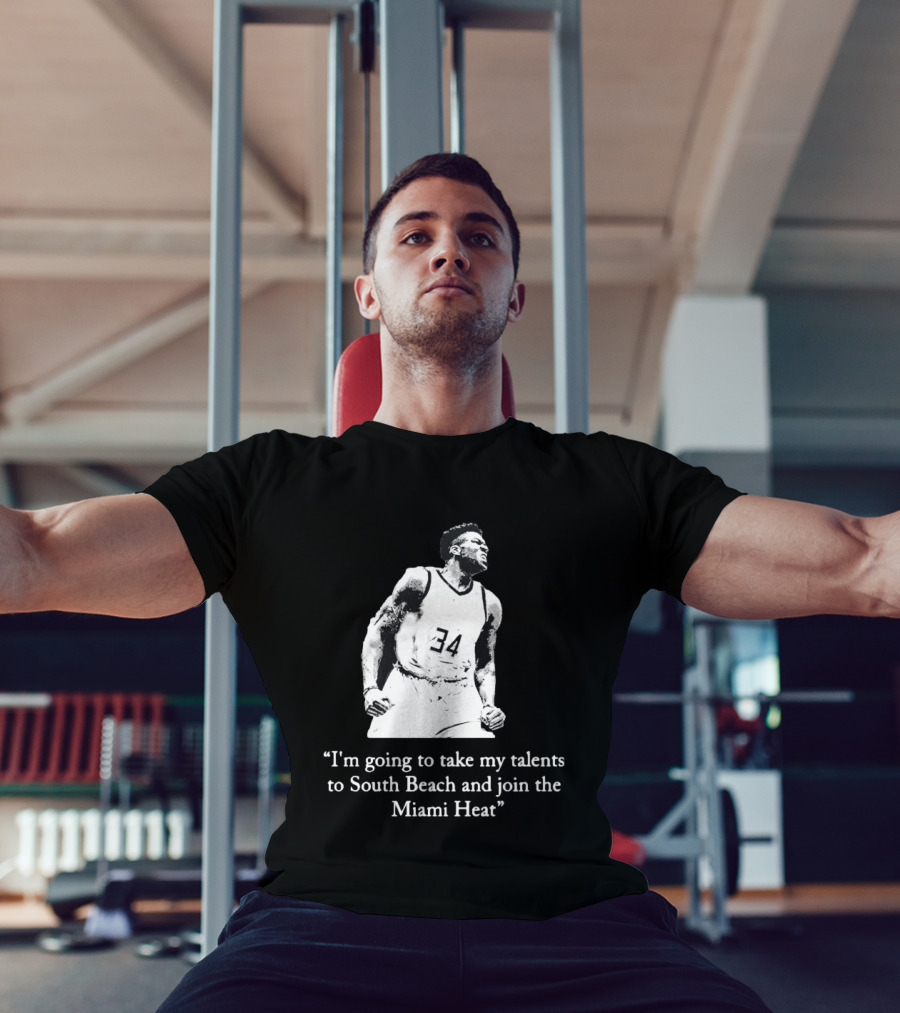 I'm Going To Take My Talents To South Beach And Join The Miami Heat Giannis Antetokounmpo T-Shirt