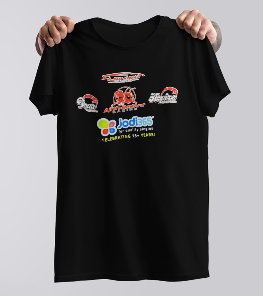 Ajith Kumar Racing Ajith RedAnt Racing Venus Motorcycle Tours Aspire World Tours Jodi365 Celebrating 15 Years T-Shirt