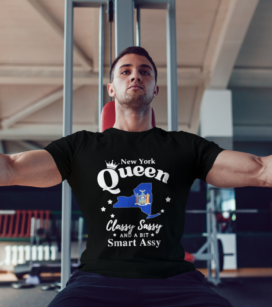 New York Queen Classy Sassy And A Bit Smart Assy State Map With Crown And Stars T-Shirt