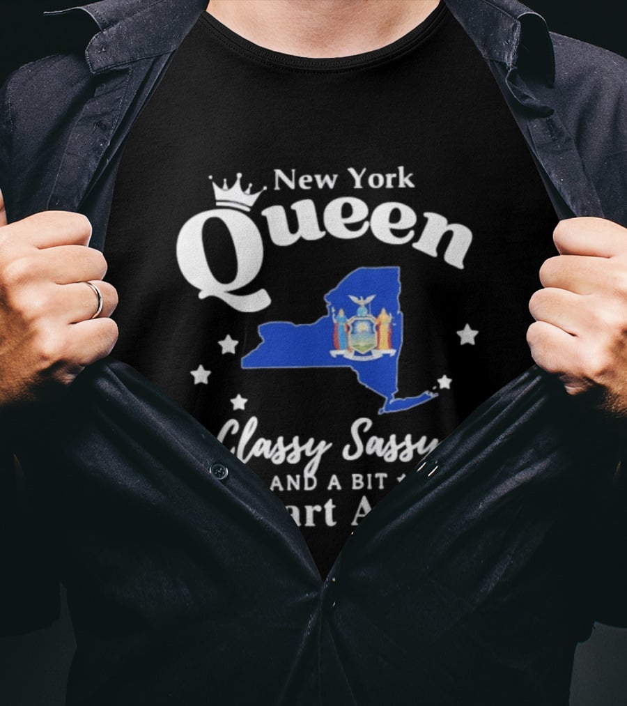 New York Queen Classy Sassy And A Bit Smart Assy State Map With Crown And Stars T-Shirt