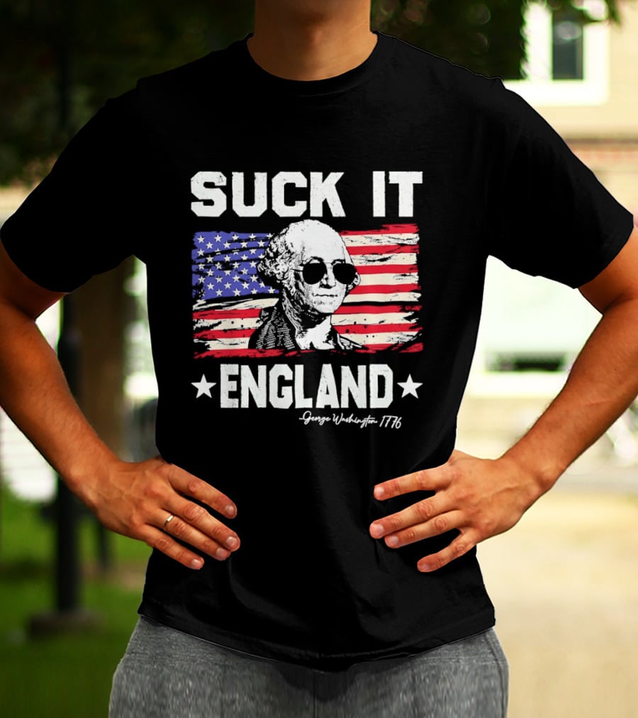 Suck It England George Washington 1776 American Flag T-Shirt