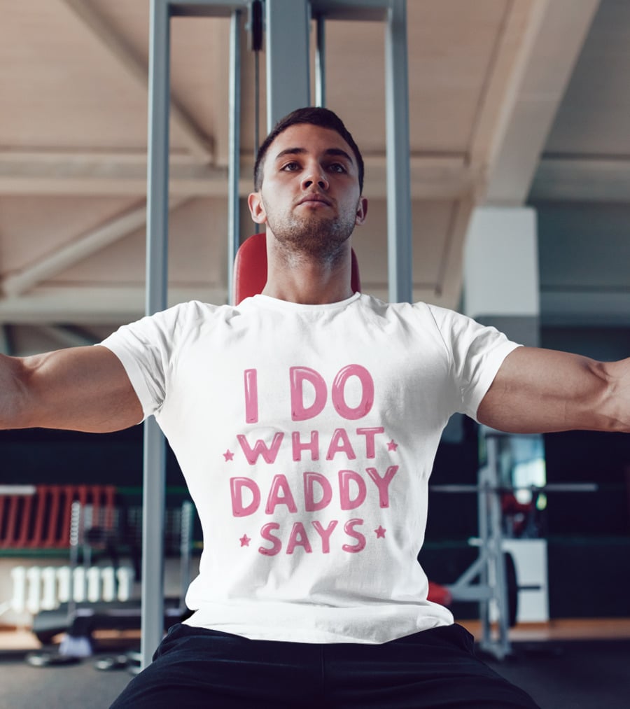 I Do What Daddy Says Pink Text With Stars T-Shirt
