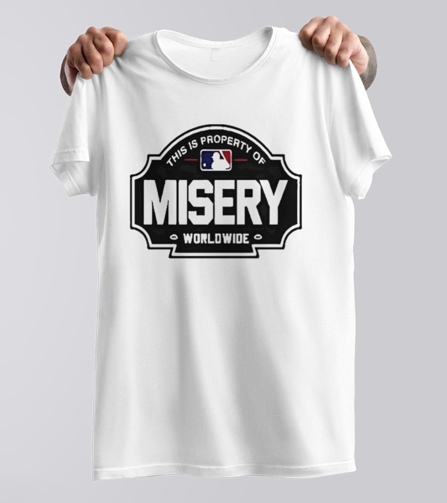This Is Property Of Misery Worldwide T-Shirt