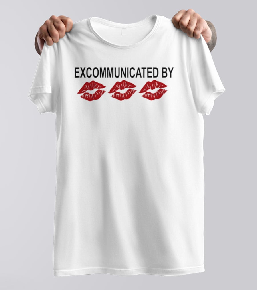 Excommunicated By Red Lips Trio T-Shirt