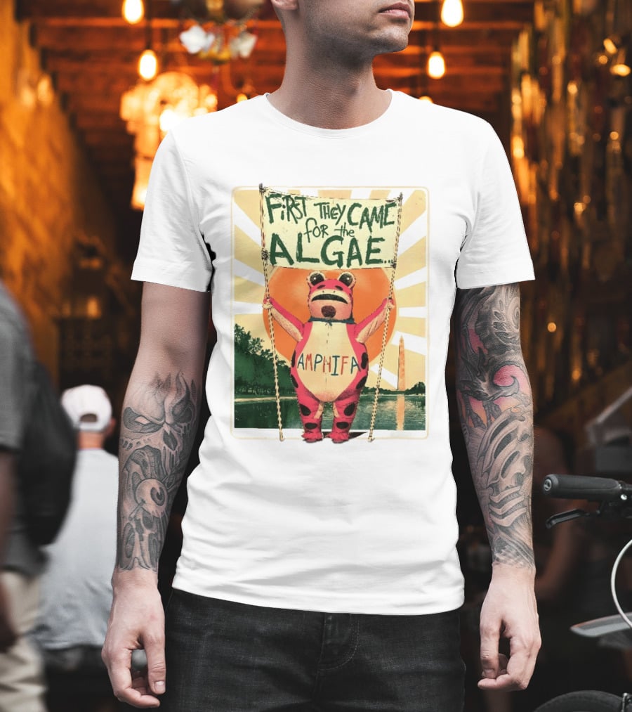 First They Came For The Algae Amphifa Frog Sunburst Protest T-Shirt