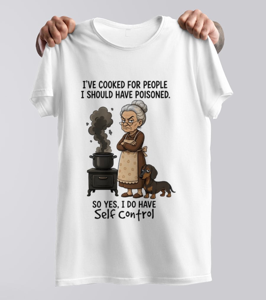 Grandma And Dachshund Cooking Humor Self Control Poised Patience T-Shirt
