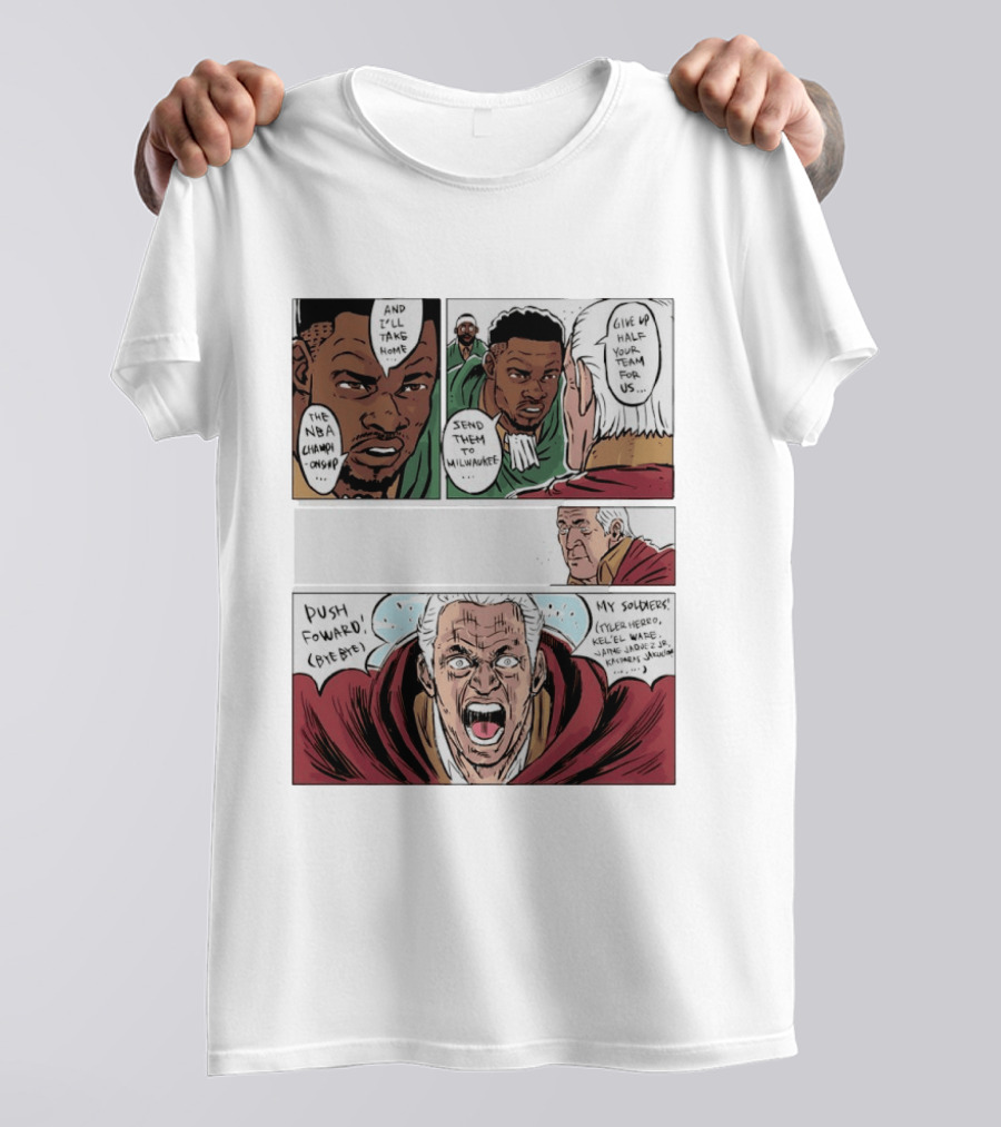 Milwaukee Bucks Giannis Antetokounmpo To Miami Give Up Half Your Team NBA Champion Push Forward T-Shirt