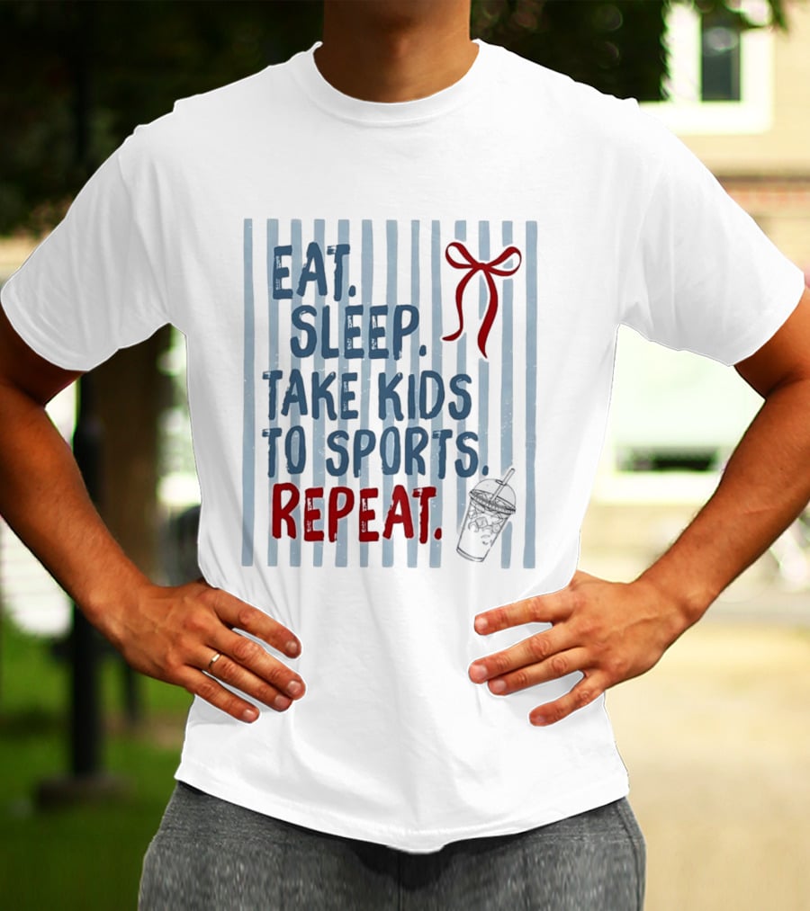 Eat Sleep Take Kids To Sports Repeat Red Bow Cup T-Shirt