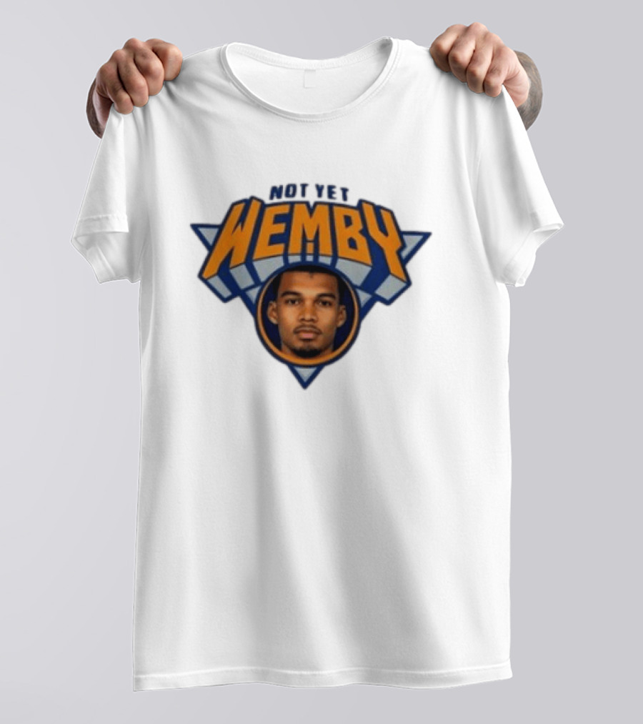 San Antonio Spurs Victor Wembanyama Not Yet Wemby NBA T-Shirt