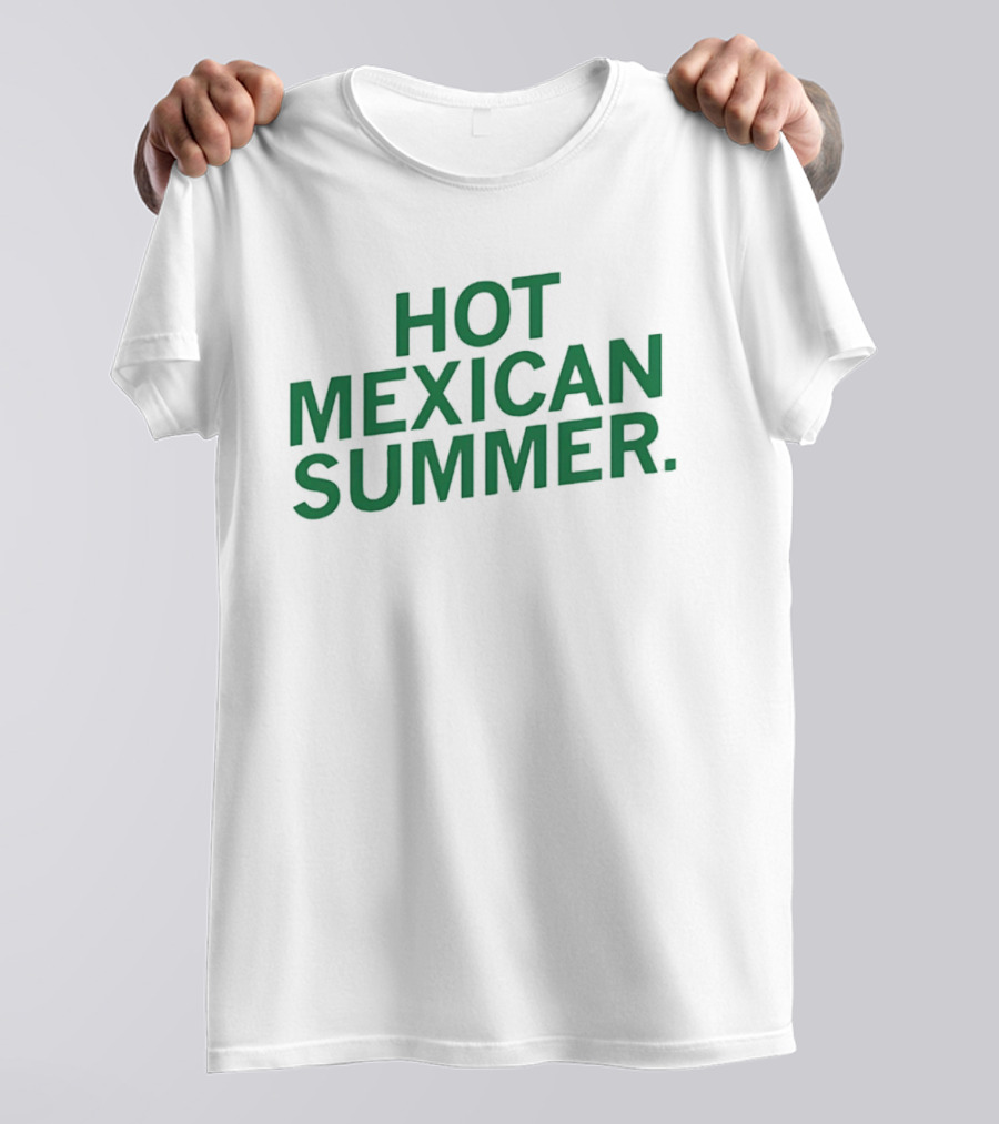 Hot Mexican Summer Vacation T-Shirt