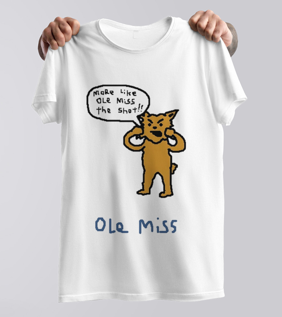 Kentucky Vs Ole Miss Basketball Funny More Like Ole Miss The Shot SEC 2026 T-Shirt