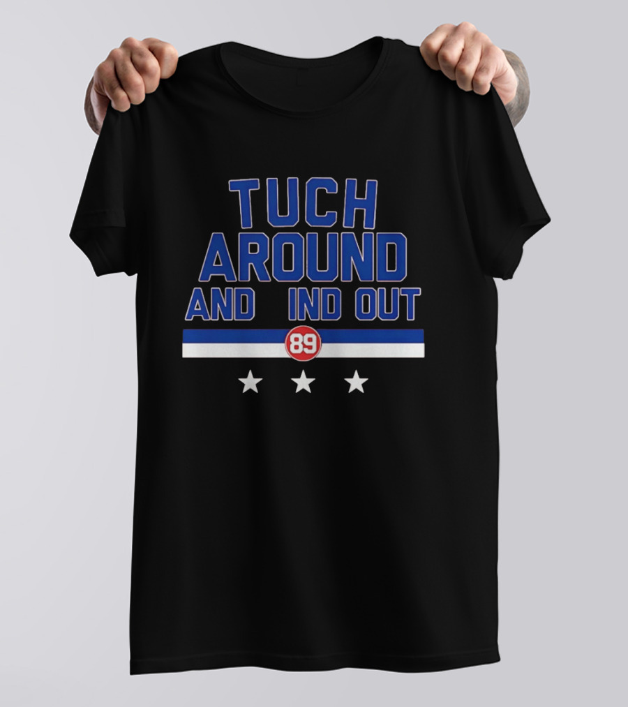 Tuch Around And Find Out Buffalo Sabres 89 Three Stars T-Shirt