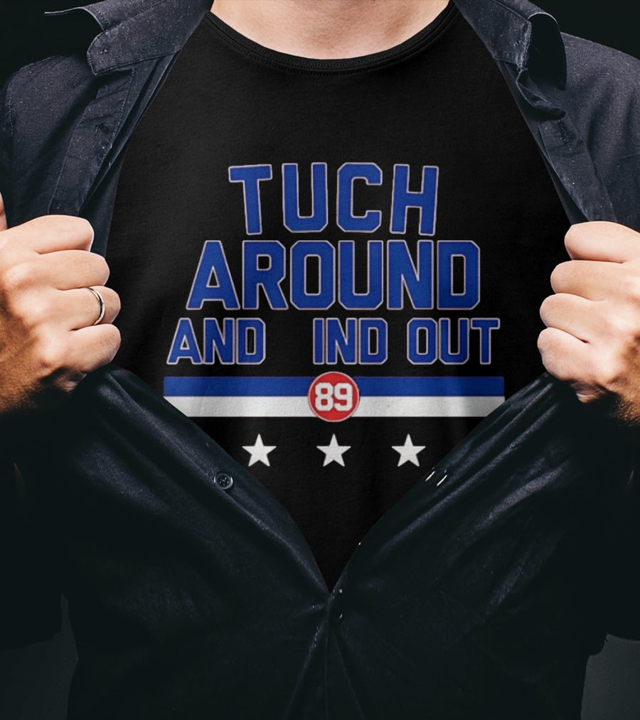 Tuch Around And Find Out Buffalo Sabres 89 Three Stars T-Shirt