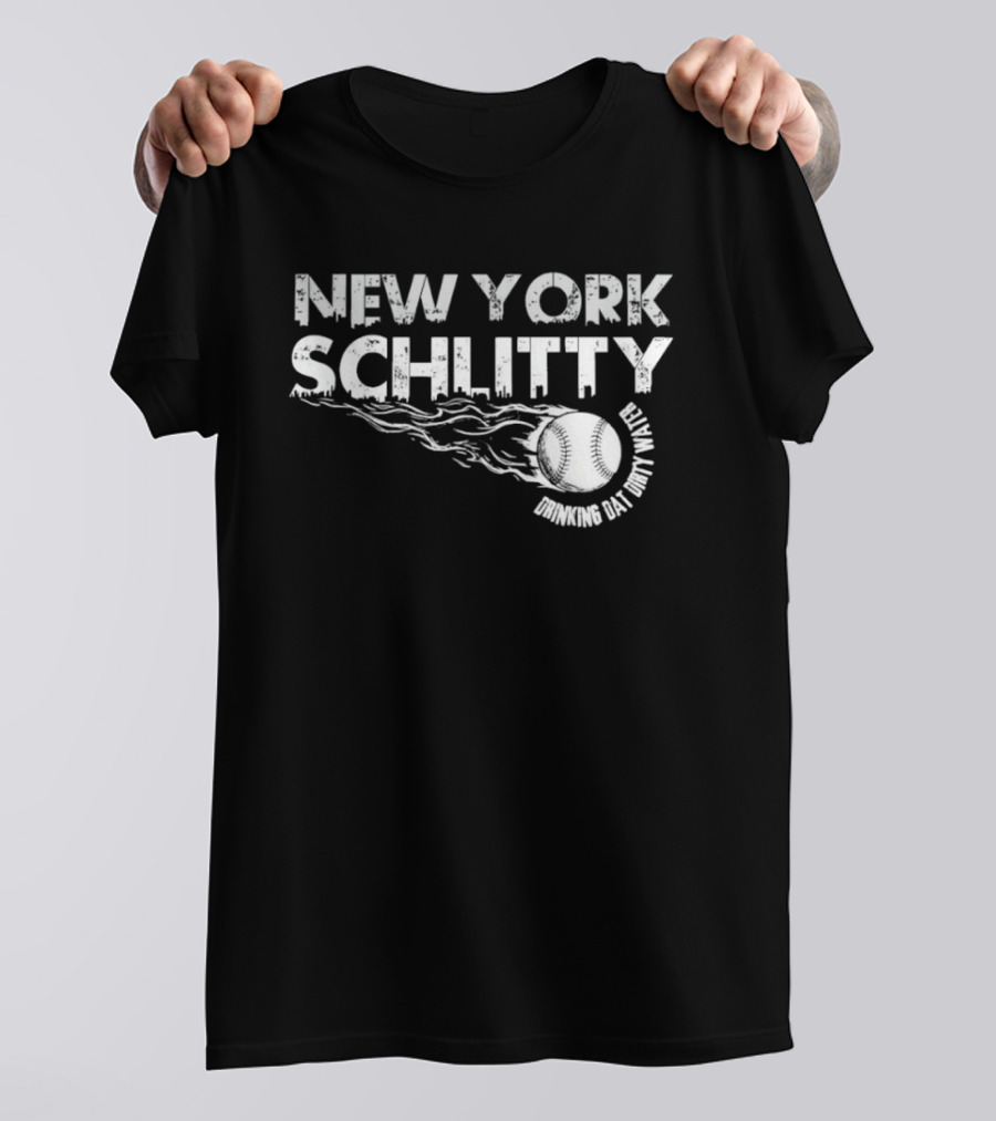 New York Schlitty Drinking Dat Dirty Water Baseball T-Shirt