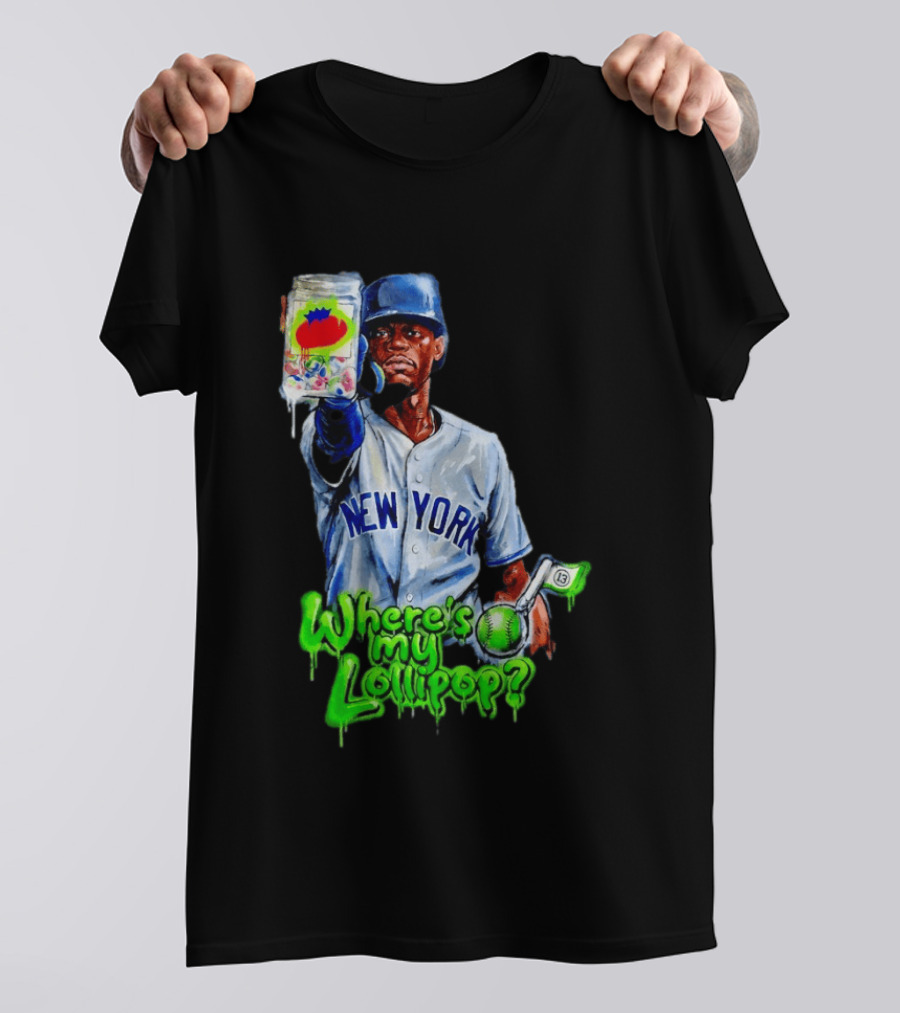 Where's My Lollipop New York Yankees Baseball 2026 T-Shirt