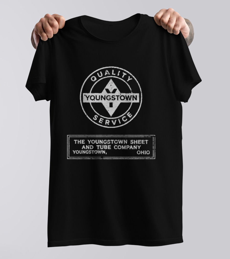 Youngstown Sheet And Tube Company Quality Steel Ohio T-Shirt